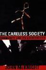 The Careless Society